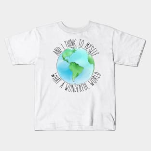 what a wonderful world Kids T-Shirt